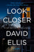 Look Closer by David Ellis