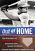 Out at Home: The True Story of Glenn Burke, Baseball's First Openly Gay Player by Glenn Burke