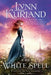 The White Spell by Lynn Kurland