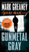 Gunmetal Gray by Mark Greaney