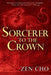Sorcerer to the Crown by Zen Cho