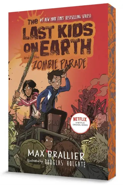 The Last Kids on Earth and the Zombie Parade by Max Brallier, Douglas Holgate