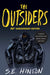 The Outsiders by S. E. Hinton