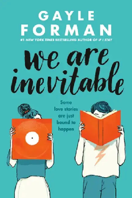 We Are Inevitable by Gayle Forman