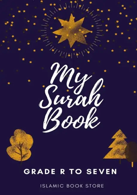 My Surah Book - Grade R to Seven by Islamic Book Store