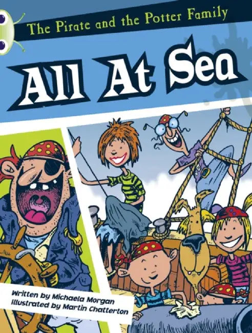 Bug Club White A/2A The Pirates and the Potter Family: All at Sea 6-pack by Michaela Morgan