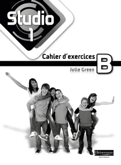Studio 1 Workbook B (pack of 8) (11-14 French) by Julie Green