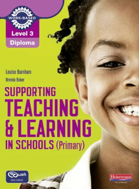Level 3 Diploma Supporting teaching and learning in schools, Primary, Candidate Handbook by Louise Burnham