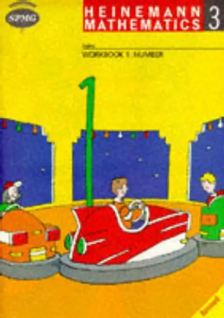 Heinemann Maths 3: Workbook 1 Number (8 pack) by Scottish Primary Maths Group SPMG