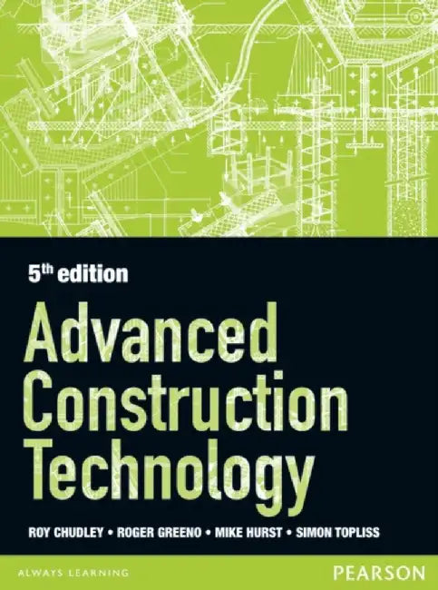 Advanced Construction Technology 5th edition by Roger Greeno