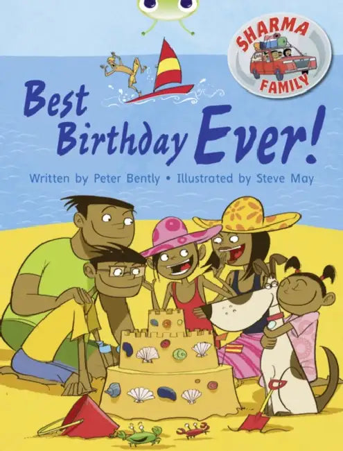 Bug Club Independent Fiction Year Two Purple B Sharma Family: Best Birthday Ever by Peter Bently