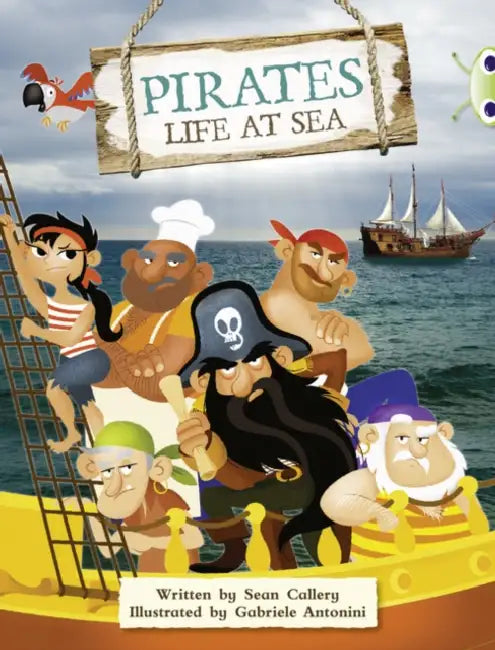Bug Club Guided Non Fiction Year Two Purple B Pirates: Life at Sea by Sean Callery
