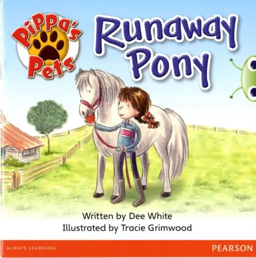 Bug Club Guided Fiction Year 1 Yellow B Pippa's Pets: Runaway Pony by Dee White