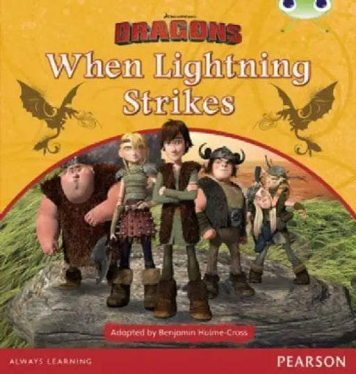 Bug Club Independent Fiction Year Two Lime A Dreamworks Dragons: When Lightning Strikes 