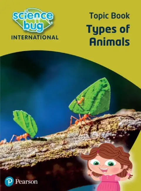 Science Bug: Types of animals Topic Book by Deborah Herridge