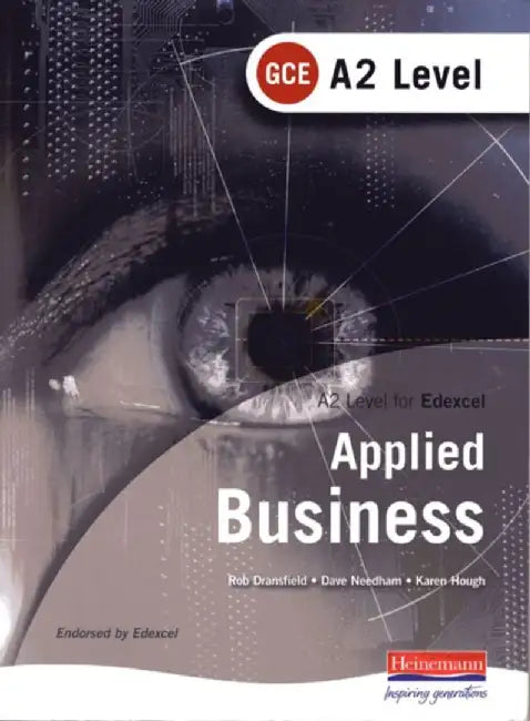 A2 GCE in Applied Business for Edexcel by Rob Dransfield