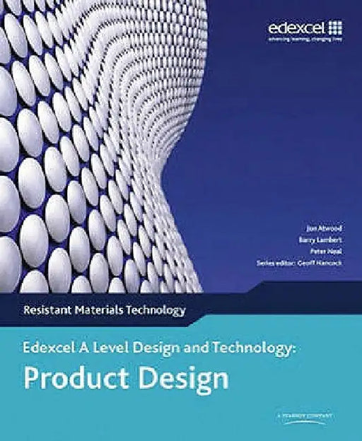 A Level Design and Technology for Edexcel: Product Design: Resistant Materials by Jon Attwood