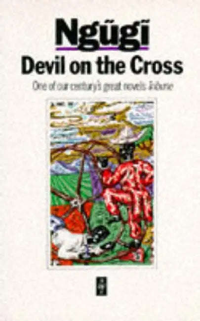 Devil on the Cross by Ngugi wa Thiong'o