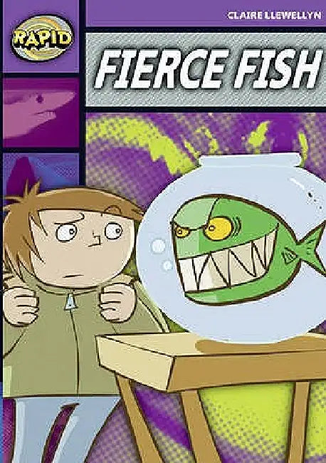 Rapid Reading: Fierce Fish (Stage 1, Level 1b) by Claire Llewellyn