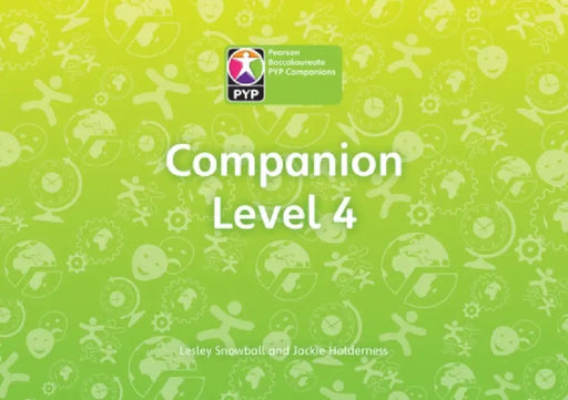 Primary Years Programme Level 4 Companion Pack of 6 by Lesley Snowball