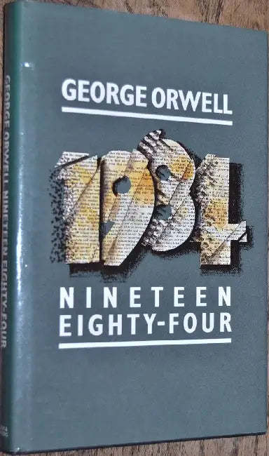 Nineteen Eighty-Four by George Orwell
