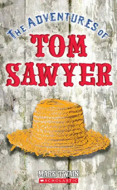 The Adventures of Tom Sawyer by Mark Twain