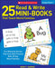 25 Read & Write Mini-Books: That Teach Word Families by Nancy I. Sanders