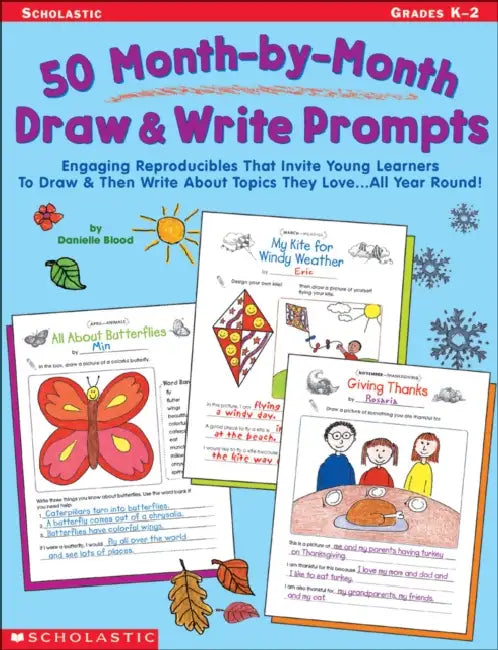 50 Month-By-Month Draw & Write Prompts Gr K-2 by Danielle Blood Flynn