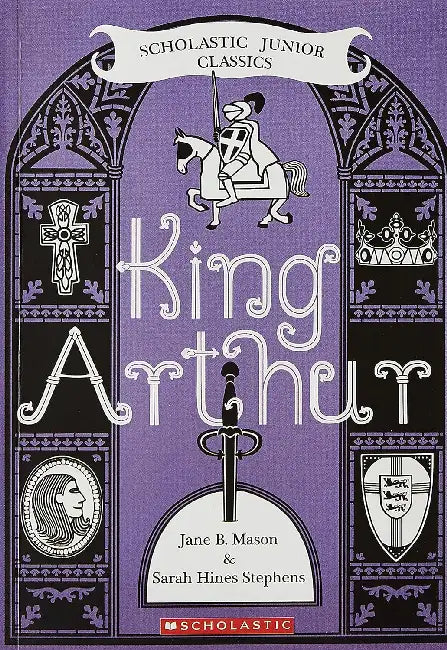 SJC: King Arthur by Jane B Mason
