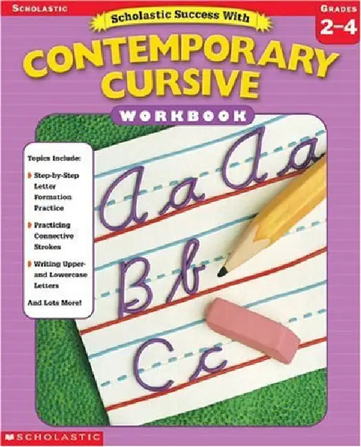 Scholastic Success With Contemporary Cursive Level-2-4 by Jill Kaufman