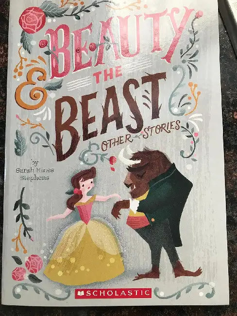 SJC: Beauty And The Beast And Other Stories by Sarah Hines Stephens