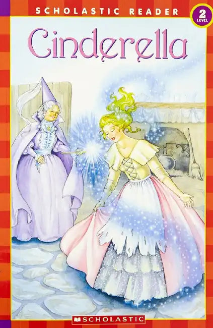 Scholastic Reader-2 Cinderella by Hara Lewis