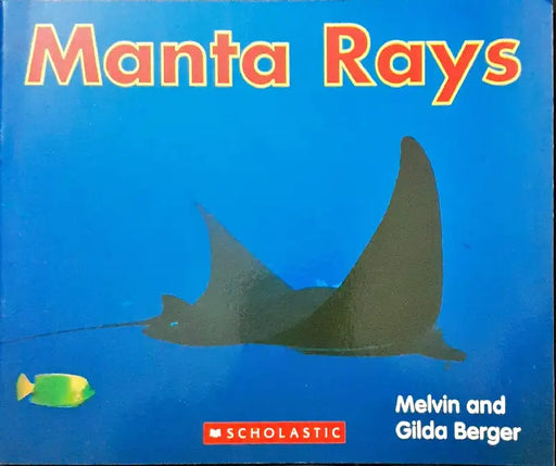 Time-To-Discover: Manta Rays by Melvin