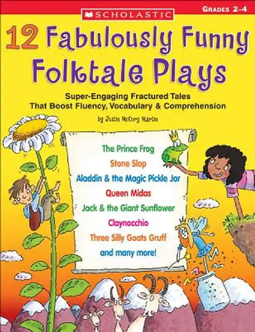 12 Fabulously Funny Folktale Plays: Boost Fluency, Vocabulary, and Comprehension! by Justin McCory Martin