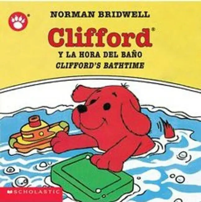 Clifford y la Hora del Bano/Clifford's Bathtime by Norman Bridwell