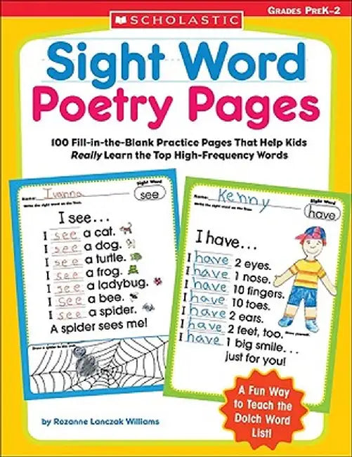 Sight Word Poetry Pages: 100 Fill-In-The-Blank Practice Pages That Help Kids Really Learn the Top High-Frequency Words by Rozanne Lanczak Williams
