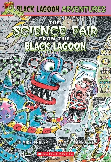 Bla#04 The Science Fair From The Black Lagoon by Mike Thaler
