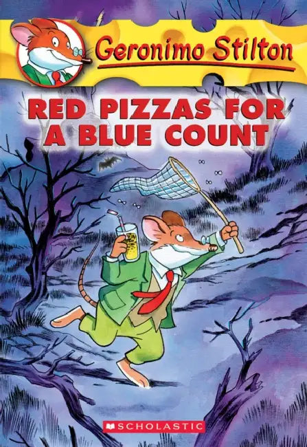 Geronimo Stilton #07: Red Pizzas For A Blue Count by Geronimo Stilton