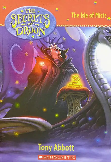Secrets Of Droon #22: The Isle Of Mists by Tony Abbott
