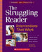 The Struggling Reader: Interventions That Work by J. David Cooper