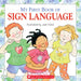 My First Book of Sign Language by Joan Holub