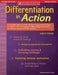 Differentiation in Action: A Complete Resource with Research-Supported Strategies to Help You Plan and Organize Differentiated Instruction--And A by Judith Dodge