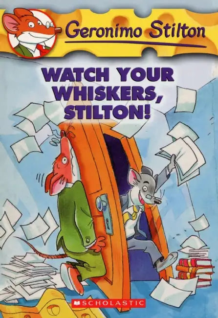 Geronimo Stilton #17: Watch Your Whiskers, Stilton by Geronimo Stilton