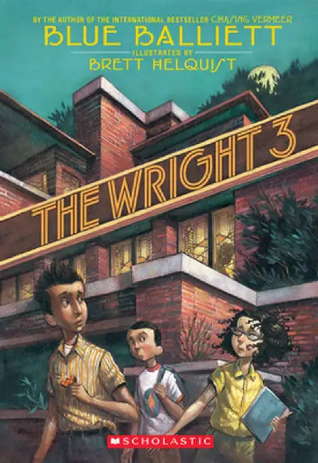 The Wright 3 by Blue Balliett
