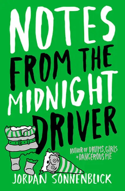 Notes from the Midnight Driver by Jordan Sonnenblick