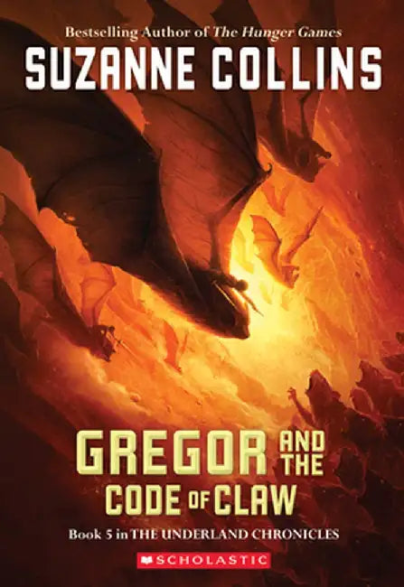 Gregor and the Code of Claw by Suzanne Collins