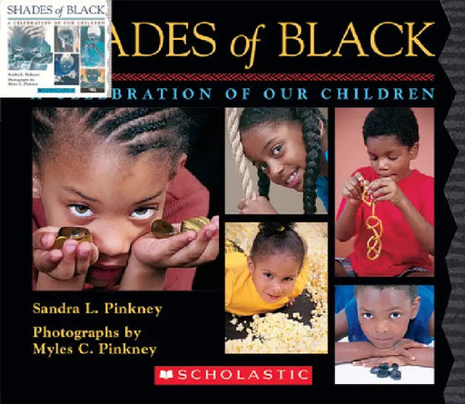 Shades of Black: A Celebration of Our Children by Sandra L. Pinkney