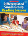 Differentiated Small-Group Reading Lessons: K-3 by Margo Southall
