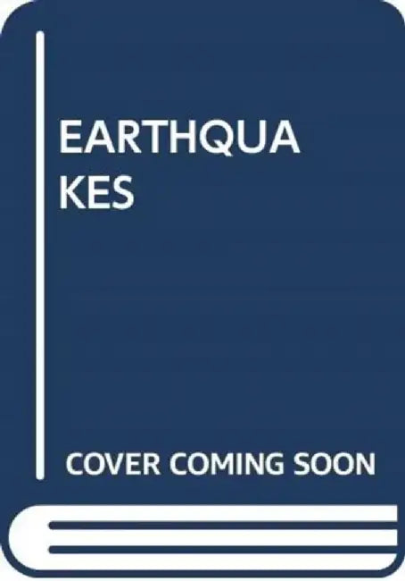 EARTHQUAKES by SCHOLASTIC
