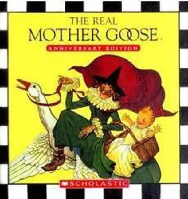 The Real Mother Goose by Grace Maccarone
